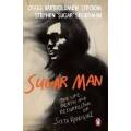 `Sugar Man The Life, Death and Resurrection of Sixto Rodriguez` by Craig Strydom & Stephen Segerman