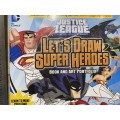 Lets draw Super Heroes - DC Comics - Lovely