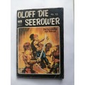Oloff die Seerower - Die Spookskip van Biskaje no.16 - soft cover 1959