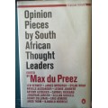 Opinion Pieces by South African Thought Leaders : Edited by Max du Preez