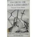 Swords or Ploughshares? - Vincent Victor Razis,