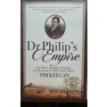 Dr Philip`s Empire - Tim Keegan