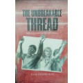 The Unbreakable Thread - Julie Frederikse