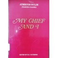 My Chief and I Edited by M. J. Daymond