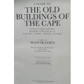 A Guide to the Old Buildings of the Cape - Hans Fransen