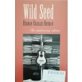 Wild Seed - Herman Charles Bosman