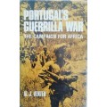 Portugal`s Guerrilla War: The Campaign for Africa / Al J. Venter