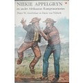 Niekie Appelgryn en Ander Afrikaanse Kampvuurstories / Pieter W. Grobbelaar en Daniel van Niekerk