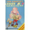 Leon Schuster`s Lekker South African Joke Book