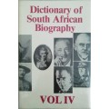 DICTIONARY OF SOUTH AFRICAN BIOGRAPHY Vol IV