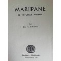 MARIPANE `n Historiese verhaal  / Otto E. Schwellnus (1957)
