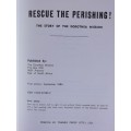Rescue the Perishing -The Story of the Dorothea - Mission.