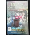 Hillbrow is nie vir sissies nie / Elise Bosch