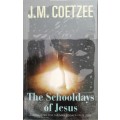 The Schooldays of Jesus / J. M. Coetzee