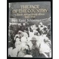 The Face of the Country: A South African Family Album 1860-1910  / Karel Schoeman
