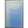 Portuguese Rule and Spanish Crown in South Africa 1581 - 1640 / Sidney R. Welch