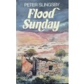 Flood Sunday / Peter Slingsby