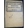 Labour and Other Questions in South Africa By `INDICUS` (1903)