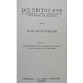 Die Britse Ryk / M. Steyn Vorster (Deel I)