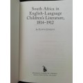 South Africa in English-Language Children`s Literature 1814-1912 / Elwyn Jenkins
