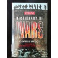 DICTIONARY OF WARS / George Bruce (Collins)