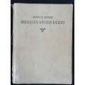SEEKUS VAN DIE DOOD / JOHN H. MARSH