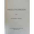 TWEELINGBROERS / ANNEMARIE WESSELS