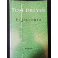 EQUATORIA / TOM DREYER