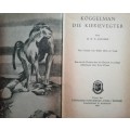 Koggelman die Kierievegter and Ligvoet die Koedoebul / H. W. D. LONGDEN