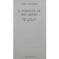 A PORTRAIT OF THE ARTIST: Literary leaders from the Cape Times Bower, John
