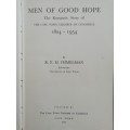 Men of Good hope, The romantic story of the Cape Town Chamber of commerce 1804-1954 by RFM Immelman