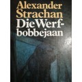 Die Werfbobbejaan / Alexander Strachan