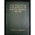 Papers On The Political Situation In South Africa 1885-1895 / Charles Leonard (1903)