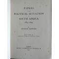 Papers On The Political Situation In South Africa 1885-1895 / Charles Leonard (1903)