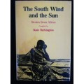 The South Wind and the Sun - compiled by Kate Turkington