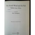 The South Wind and the Sun - compiled by Kate Turkington