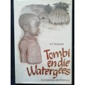 Tombi en die Watergees / A. F. Greaves