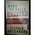 MANS EN HULLE MASKERS / STEPHEN ARTERBURN