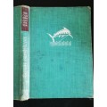 The Old Man and the Sea Hemingway, Ernest  Published by The Reprint Society, London, 1953