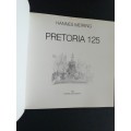 Pretoria 125  /  Hannes Meiring