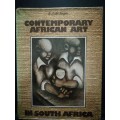 Contemporary African Art In South Africa  /  E.J. De Jager