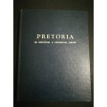 Pretoria : An Industrial and Commercial Survey  Published by Felstar Publishing