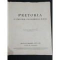 Pretoria : An Industrial and Commercial Survey  Published by Felstar Publishing