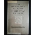 The Man - Woman Relation in Christian Thought / BAILEY, DERRICK SHERWIN