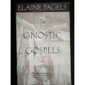 The Gnostic Gospels  /  Elaine Pagels