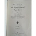 The Growth and Government of Cape Town  /  P. W. LAIDLER (1939)
