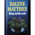 Brug van die esels  /  Dalene Matthee