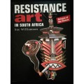 Resistance Art in South Africa / Sue Williamson.
