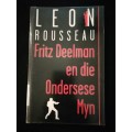 Fritz Deelman en die Ondersese Myn / Leon Rousseau