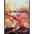 A Taste of Bitter Almonds / Michael Schmidt
